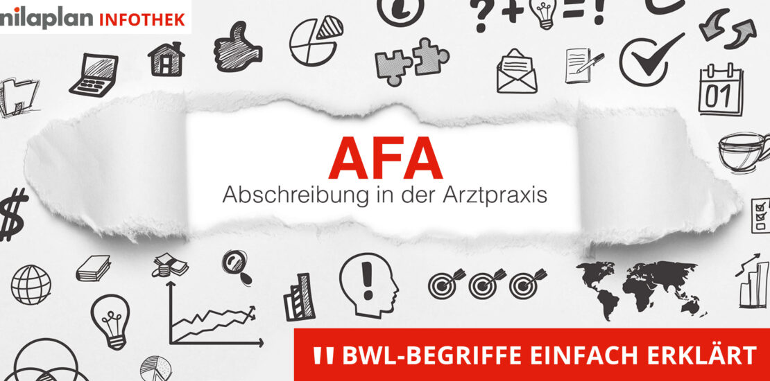 Die Abschreibung (AfA)“ Schwerpunkt – Arztpraxis