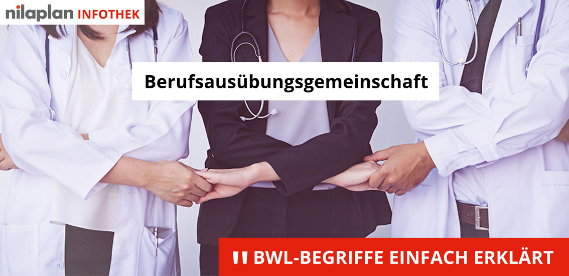 Berufsausübungsgemeinschaft Gemeinschaftspraxis Niederlassungsberatung